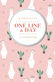 Paperback Gratitude Journal - One Line a Day - A 5-Year Memory Book: 5-Year Gratitude Journal - 5-Year Diary - Cactus Notebook for Keepsake Memories and Journal Book