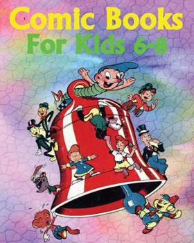 Paperback Comic Books for Kids 6-8: Great Kids Comics for Early Readers (Jumbo Kids' Books, +100 Pages) Book