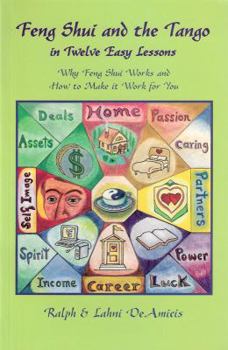Paperback Feng Shui and the Tango in Twelve Easy Lessons Book