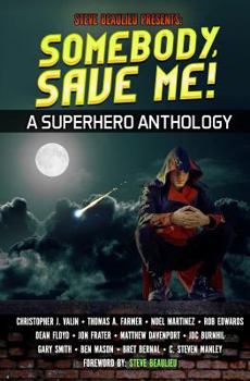 Somebody, Save Me!: Superheroes and Vile Villains Book 5 - Book #5 of the Superheroes and Vile Villains