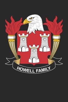 Paperback Howell: Howell Coat of Arms and Family Crest Notebook Journal (6 x 9 - 100 pages) Book