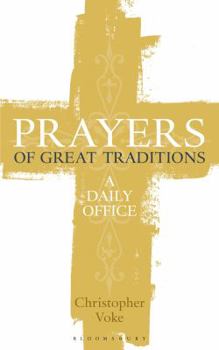 Paperback Prayers of Great Traditions: A Daily Office Book