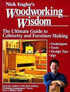 Hardcover Nick Engler's Woodworking Wisdom Book