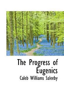 The Progress of Eugenics