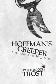 Paperback Hoffman's Creeper and Other Disturbing Tales Book