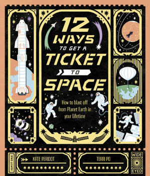 Hardcover 12 Ways to Get a Ticket to Space Book