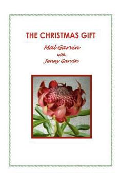 Paperback The Christmas Gift: At a time Christmas is leaving many people jaded, these warm hearted, humorous Christmas stories that lift the spirit, Book