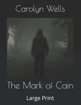 Paperback The Mark of Cain: Large Print Book