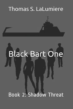 Paperback Black Bart One: Book 2: Shadow Threat Book