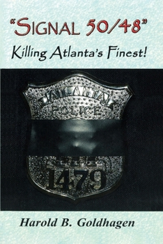 Paperback Signal 50/48: Killing Atlanta's Finest Book