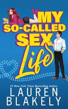 My So-Called Sex Life - Book #1 of the How to Date