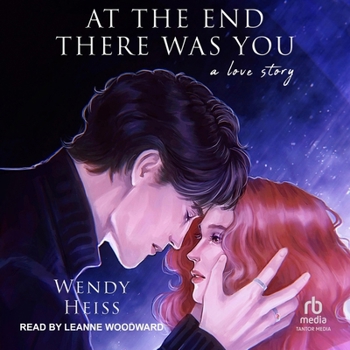 At the end there was you: a novella