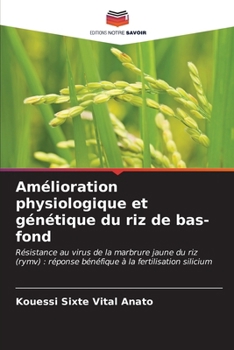 Paperback Amélioration physiologique et génétique du riz de bas-fond [French] Book