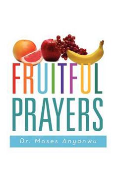 Paperback Fruitful Prayers Book