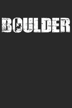 Paperback Boulder: Weekly & Monthly Planner 2020 - 52 Week Calendar 6 x 9 Organizer - Distressed Look Bouldering Gift For Boulderers Book