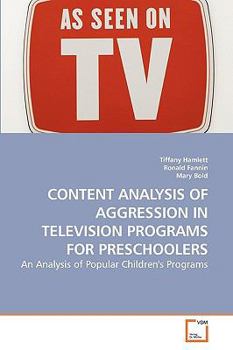 Paperback Content Analysis of Aggression in Television Programs for Preschoolers Book