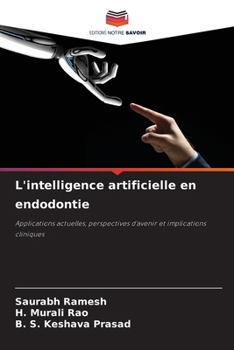 L'intelligence artificielle en endodontie (French Edition)