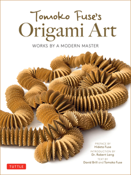 Hardcover Tomoko Fuse's Origami Art: Works by a Modern Master Book