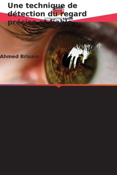 Paperback Une technique de détection du regard précise et fiable [French] Book