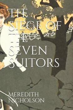 Paperback The Siege of the Seven Suitors: Illustrated Book