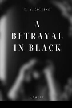 Paperback A Betrayal in Black Book
