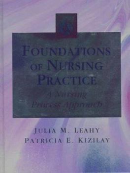 Hardcover Foundations of Nursing Practice: A Nursing Process Approach Book