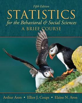 Paperback Statistics for the Behavioral and Social Sciences: A Brief Course Plus Mylab Statistics for Behavioral Sciences with Pearson Etext -- Access Card Pack Book