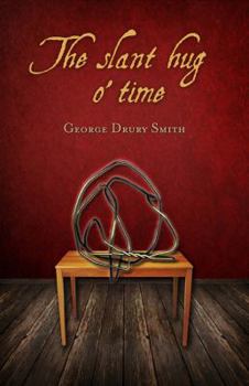 Paperback The slant hug o' time Book