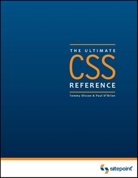 Hardcover The Ultimate CSS Reference: The Ultimate Reference Book