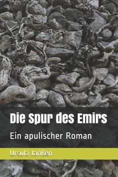 Paperback Die Spur Des Emirs: Ein Apulischer Roman [German] Book