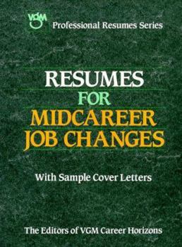 Resumes for Midcareer Job Changes (Vgm Professional Resumes Series)