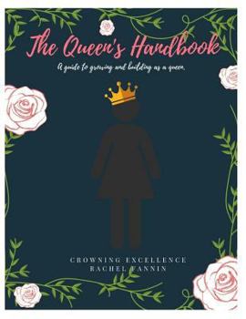 Paperback The Queen's Handbook: A guide to growing and building as a queen. Book