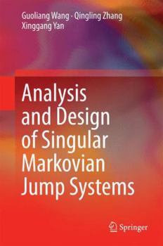 Hardcover Analysis and Design of Singular Markovian Jump Systems Book