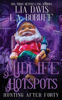 Paperback Midlife Hotspots: A Paranormal Women's Cozy Mystery Book