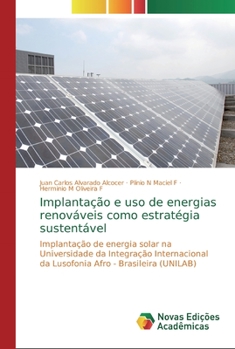 Paperback Implantação e uso de energias renováveis como estratégia sustentável [Portuguese] Book