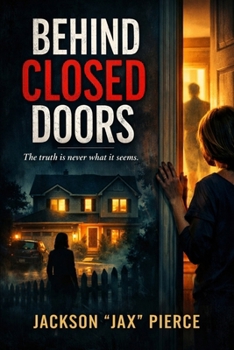 Paperback Behind Closed Doors: The truth is never what it seems Book