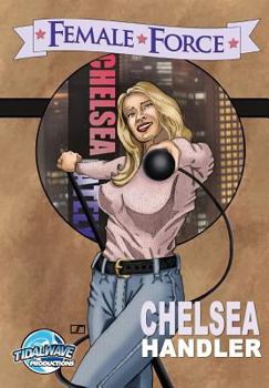 Paperback Female Force: Chelsea Handler Book