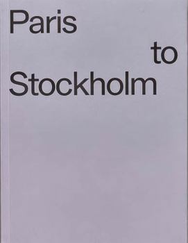 Paperback Paris to Stockholm: Views from the North Book