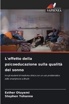 Paperback L'effetto della psicoeducazione sulla qualità del sonno [Italian] Book