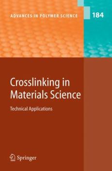 Paperback Crosslinking in Materials Science: Technical Applications Book