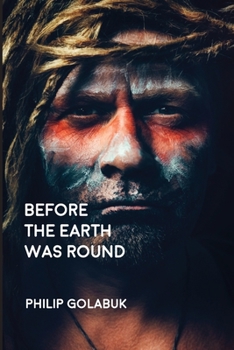 Paperback Before the Earth Was Round Book