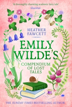 Emily wilde's compendium of lost tales