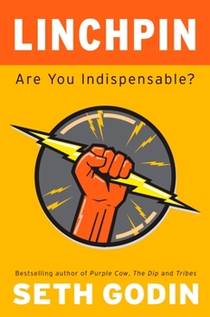 Hardcover Linchpin: Are You Indispensable? Book