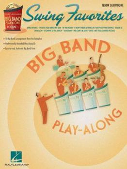 Paperback Swing Favorites - Tenor Sax: Big Band Play-Along Volume 1 [With CD] Book