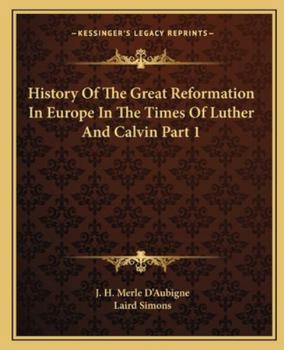 History of the Reformation in the Sixteenth Century