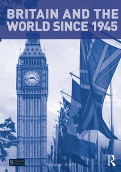 Paperback Britain and the World Since 1945 Book