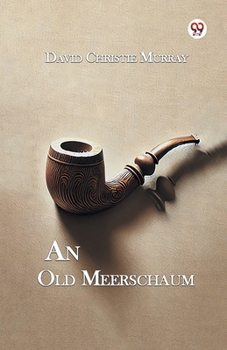 Paperback An Old Meerschaum Book