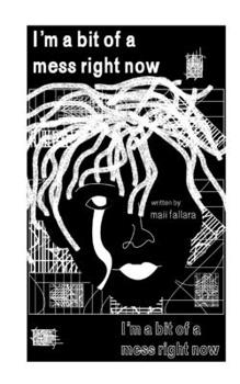 Paperback I'm A Bit Of A Mess Right Now Book
