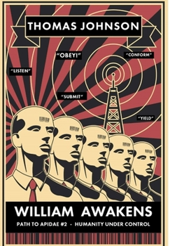 Hardcover William Awakens: A Romantic Dystopian Tale Book