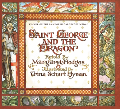 Hardcover Saint George and the Dragon (Caldecott Medal Winner) Book